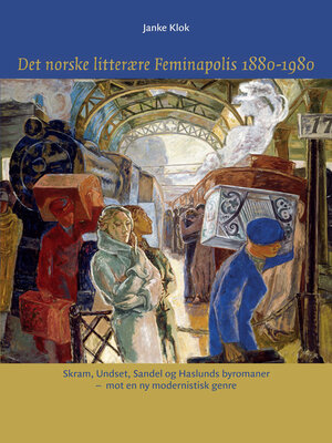 cover image of Det Norske Litterære Feminapolis 1880-1980